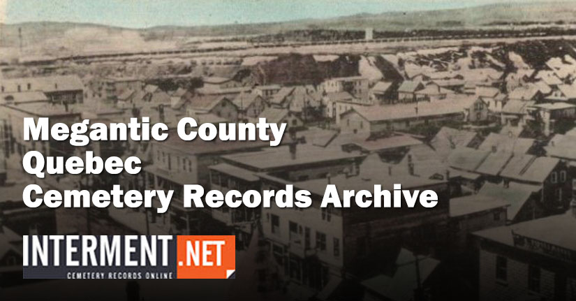 megantic county quebec cemetery records