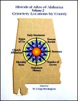 Historical Atlas of Alabama, Vol 2, Cemetery Locations by County