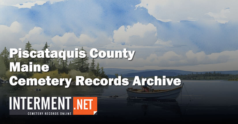 piscataquis county maine cemetery records