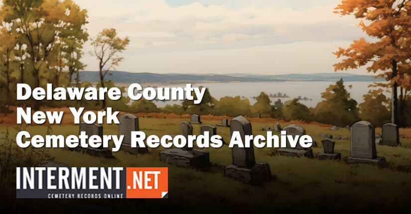 delaware county new york cemetery records